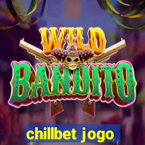 chillbet jogo